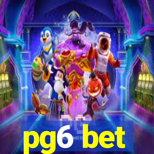 pg6 bet